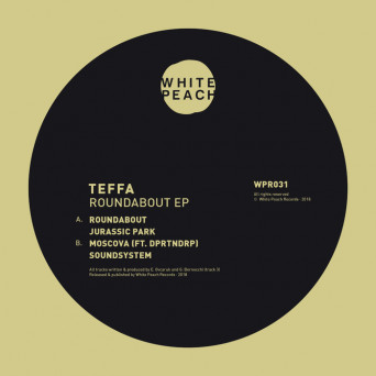 Teffa – Roundabout EP