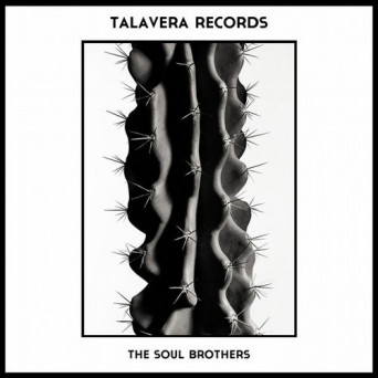 The Soul Brothers – Talavera Records 08
