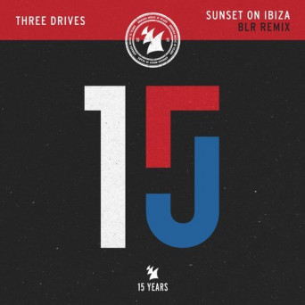 Three Drives – Sunset On Ibiza (BLR Remix)