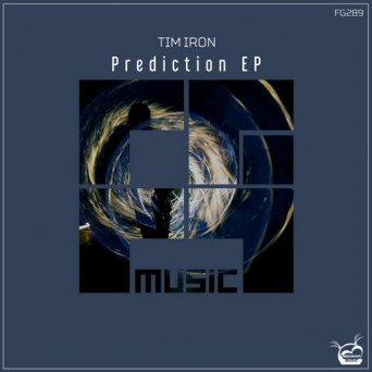 Tim Iron – Prediction EP