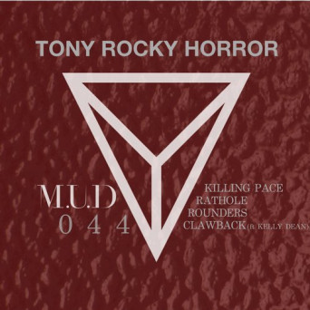 Tony Rocky Horror – Killing Pace EP