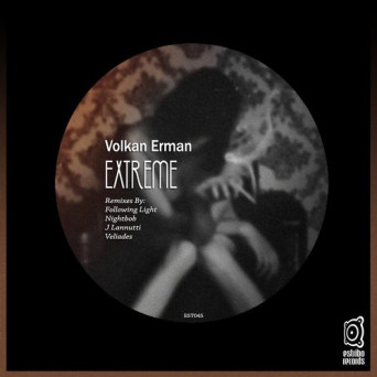 Volkan Erman – Extreme