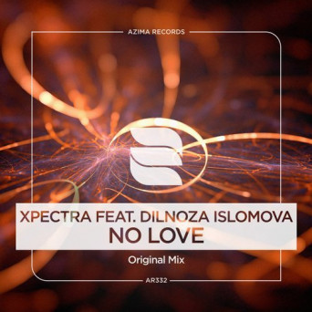 Xpectra feat. Dilnoza Islomova – No Love