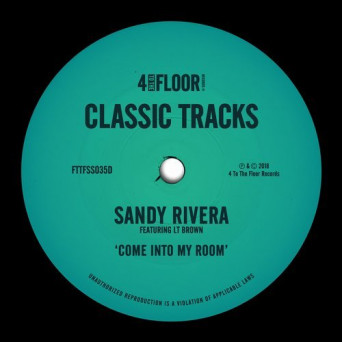 Sandy Rivera – Come Into My Room (feat. LT Brown)