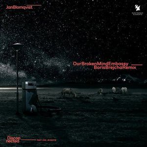 Jan Blomqvist – Our Broken Mind Embassy (Boris Brejcha Remix)
