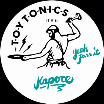 Kapote – Yeah Pass It