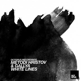 Metodi Hristov & Gallya – White Lines
