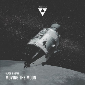 Blade&Beard – Moving The Moon