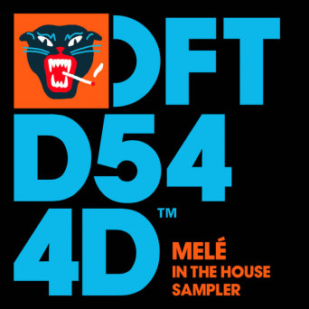Mele – Melé In The House Sampler