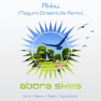 Akku – Megumi (DreamLife Remix)