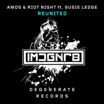 Amos & Riot Night feat. Susie Ledge – Reunited