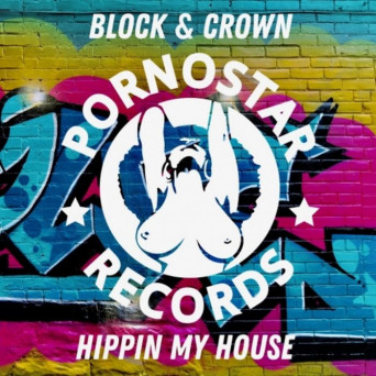Block & Crown – Hippin My House