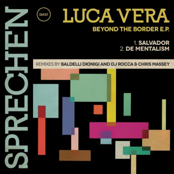 Luca Vera – Beyond the Border
