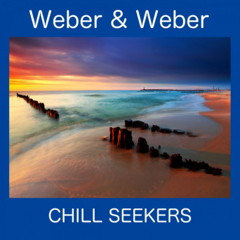 Weber & Weber – Chill Seekers