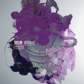 Taylor – Moonwalk