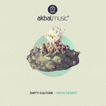 Dirty Culture – Neon Desert