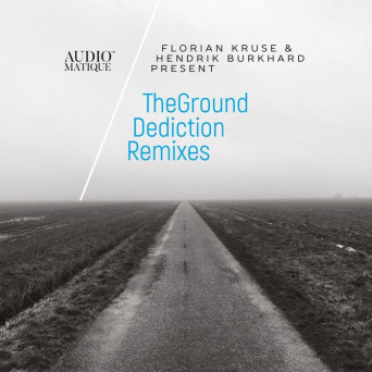 TheGround, Florian Kruse & Hendrik Burkhard – Dediction Remixes