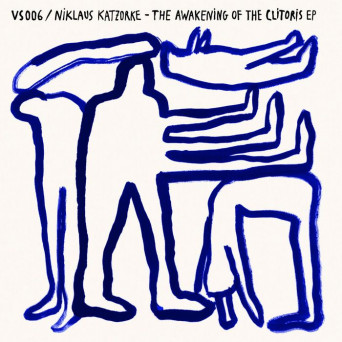 NIKLAUS KATZORKE – The Awakening Of The Clitoris EP