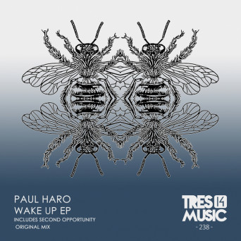 Paul Haro – WAKE UP EP