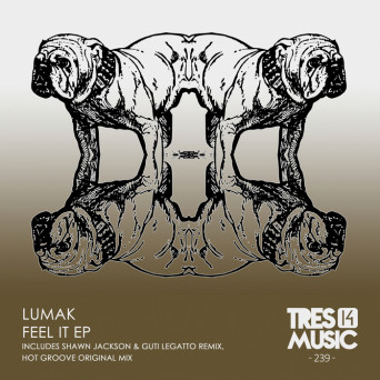 Lumak – FEEL IT EP