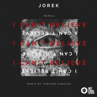 Jorek – I Can’t Believe