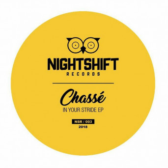 Chasse – In Your Stride EP