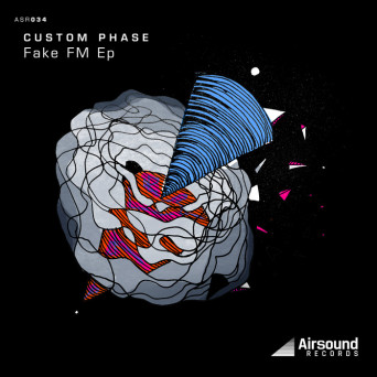 Custom Phase. – Fake FM EP