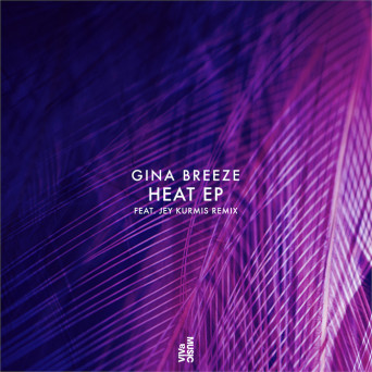 Gina Breeze – Heat EP