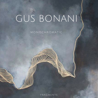 Gus Bonani – Monochromatic