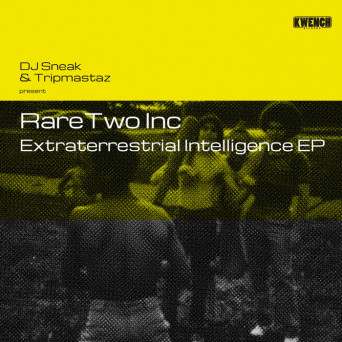 DJ Sneak & Tripmastaz & Rare Two Inc – Extraterrestrial Intelligence EP