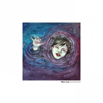 Max Cue – Ecchymosis