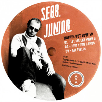 Sebb Junior – Nuthin But Love