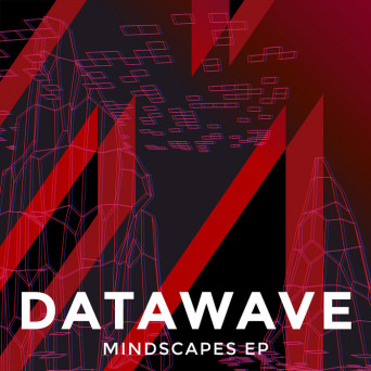 Datawave – Mindscapes EP