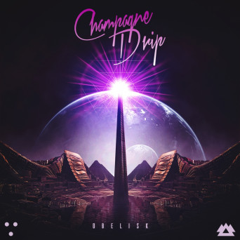 Champagne Drip – Obelisk