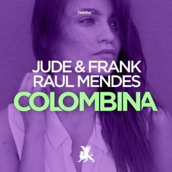 Jude & Frank, Raul Mendes – Colombina