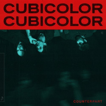 Cubicolor – Counterpart