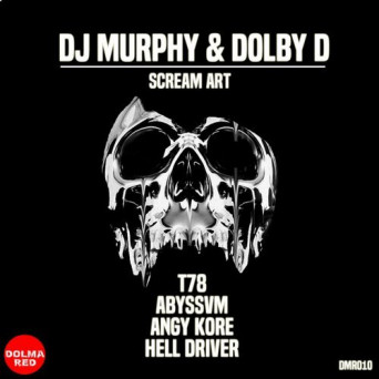 DJ Murphy & Dolby D – Scream Art
