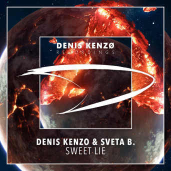 Denis Kenzo & Sveta B. – Sweet Lie