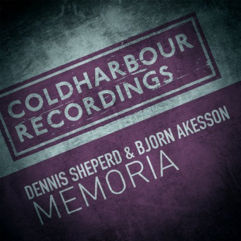 Dennis Sheperd & Bjorn Akesson – Memoria