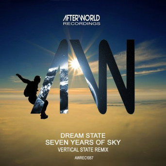 Dream State – Seven Years of Sky (Vertical State Remix)