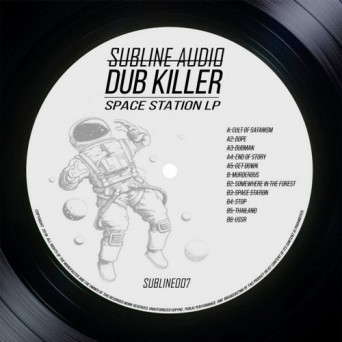 Dub Killer – Space Station LP