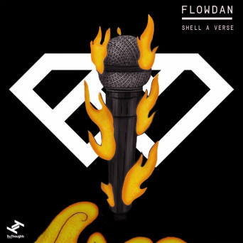 Flowdan – Shell a Verse