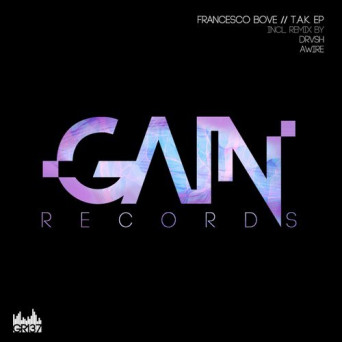 Francesco Bove – T.A.K. EP