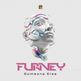 Furney – Someone Else EP