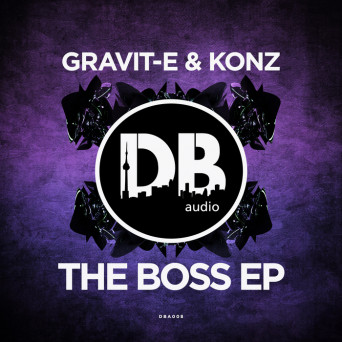 Gravit-E & Konz – The Boss