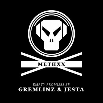 Gremlinz & Jesta – Empty Promises EP