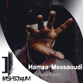 Hamza Messaoudi – Fake Faith