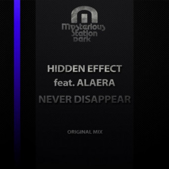 Hidden Effect feat. Alaera – Never Disappear