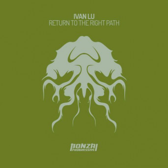 Ivan Lu – Return To The Right Path