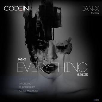 JAN-X – Everything (Remixes)